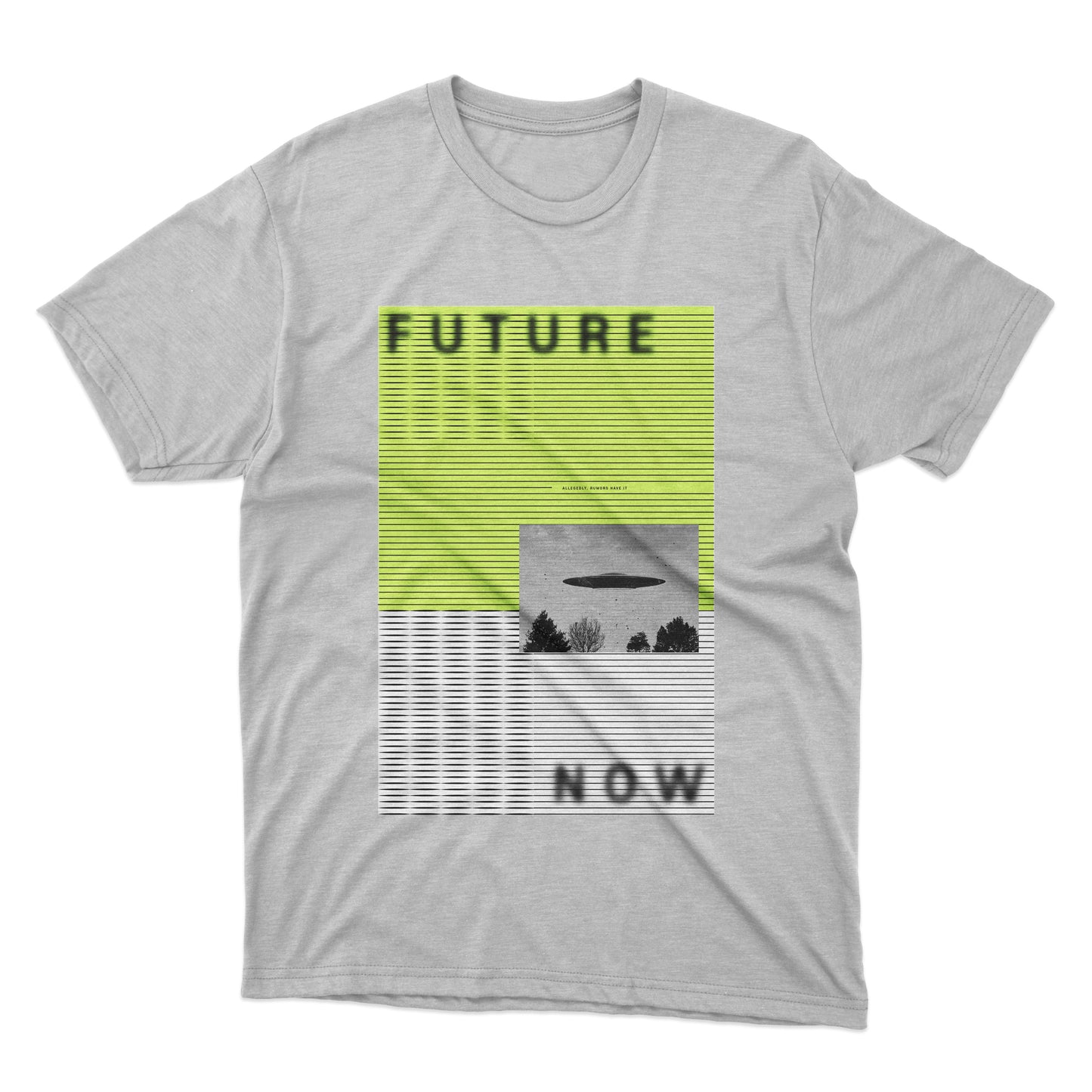 FUTURE NOW SHOW. Limited edition Future Now tee, "Allegedly, Rumors Have It..." Front side print, blurry text with UFO graphic. Neon green/white gray.