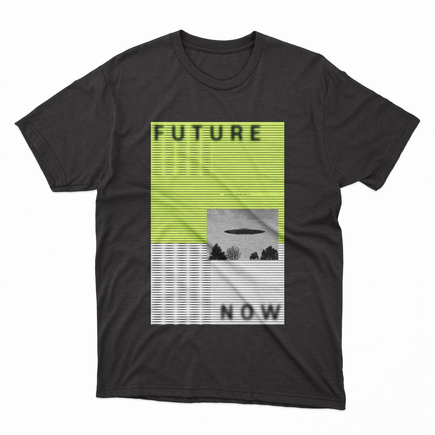 Future Now Show Tee | Limited edition Future Now tee, "Allegedly, Rumors Have It..." Front side print, blurry text with UFO graphic. Neon green/white gray.